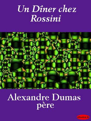 cover image of Un Dîner chez Rossini